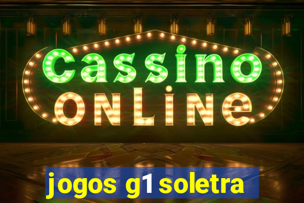 jogos g1 soletra